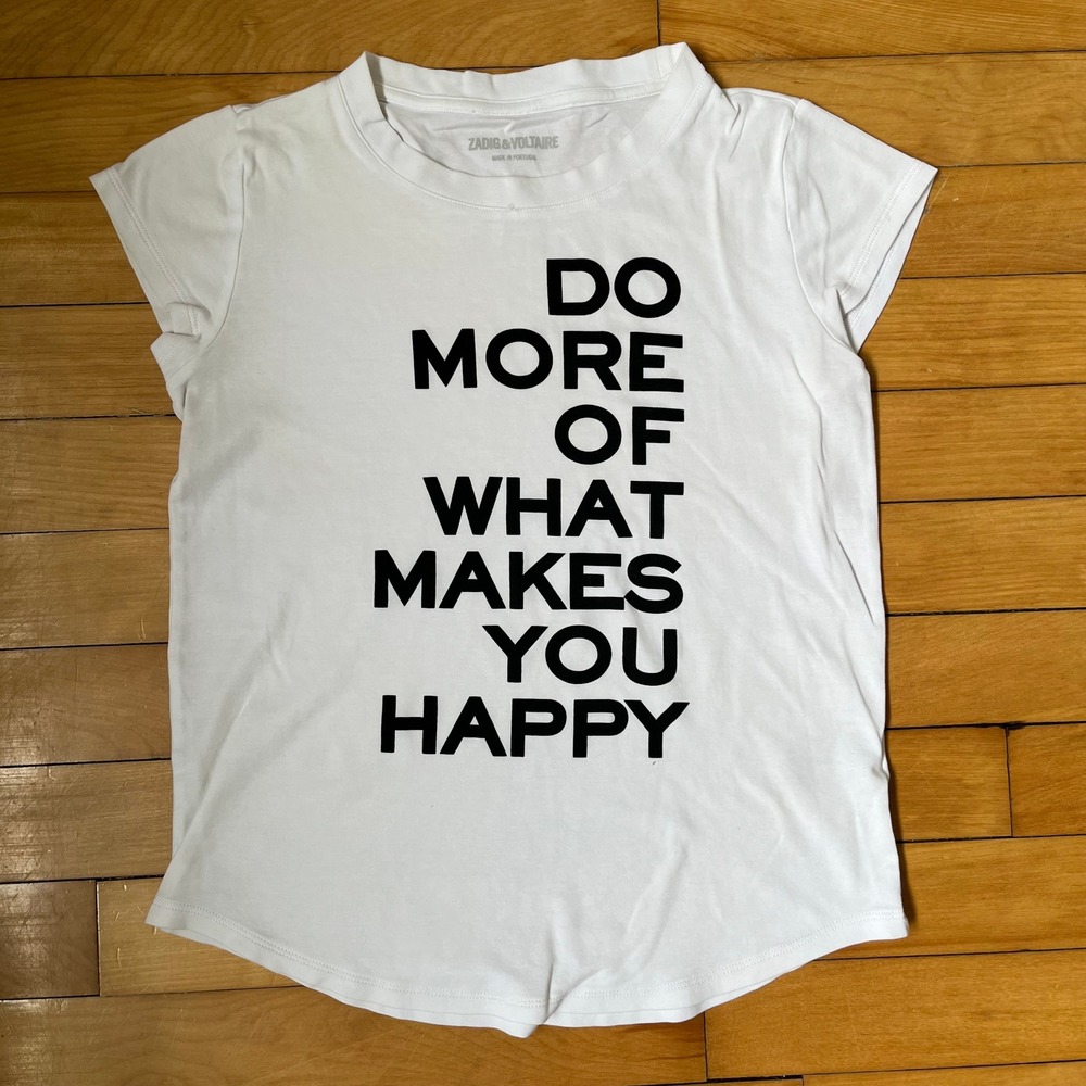Zadig & Voltaire White Do More Of What Makes You Happy Graphic T-Shirt Small
